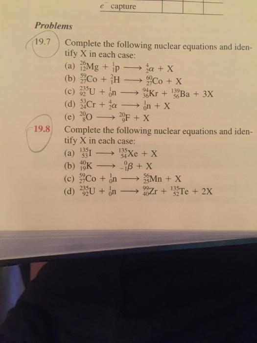 Solved Complete The Following Nuclear Equations And Ident&hellip;