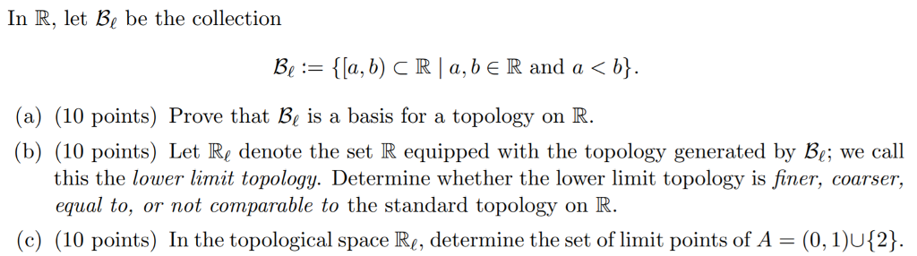 Solved In R, Let Be Be The Collection Be := {[a, B) C R 1 A, | Chegg.com