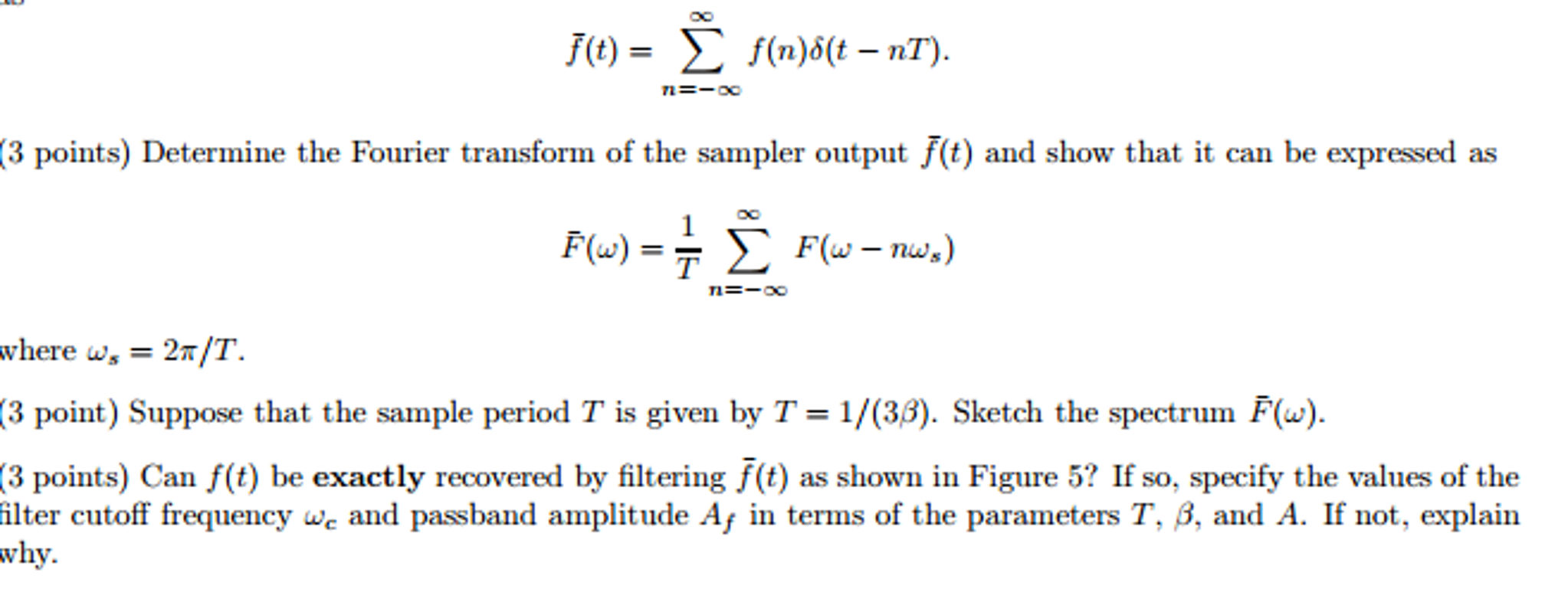 Solved Spectrum of the signal f(t). Determine the Fourier | Chegg.com