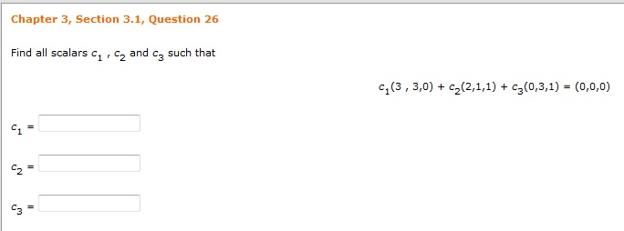 Solved Find all scalars c1, c2 and c3 such that c1(3, 3,0) | Chegg.com