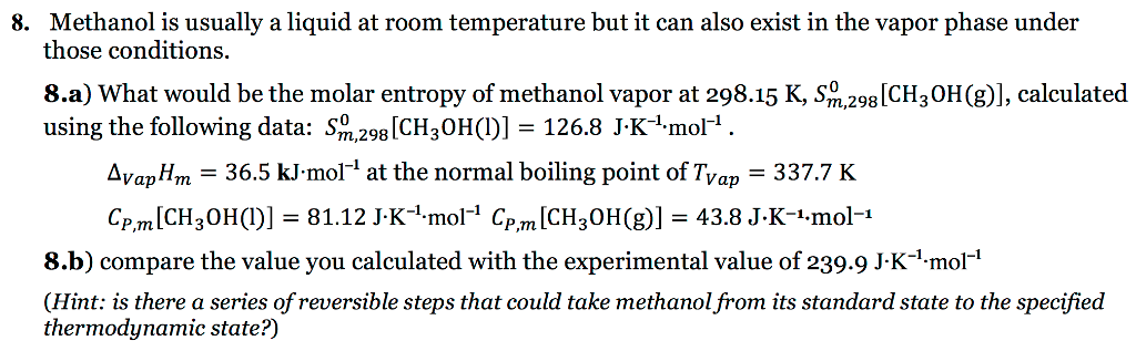 Solved Methanol is usually a liquid at room temperature but | Chegg.com