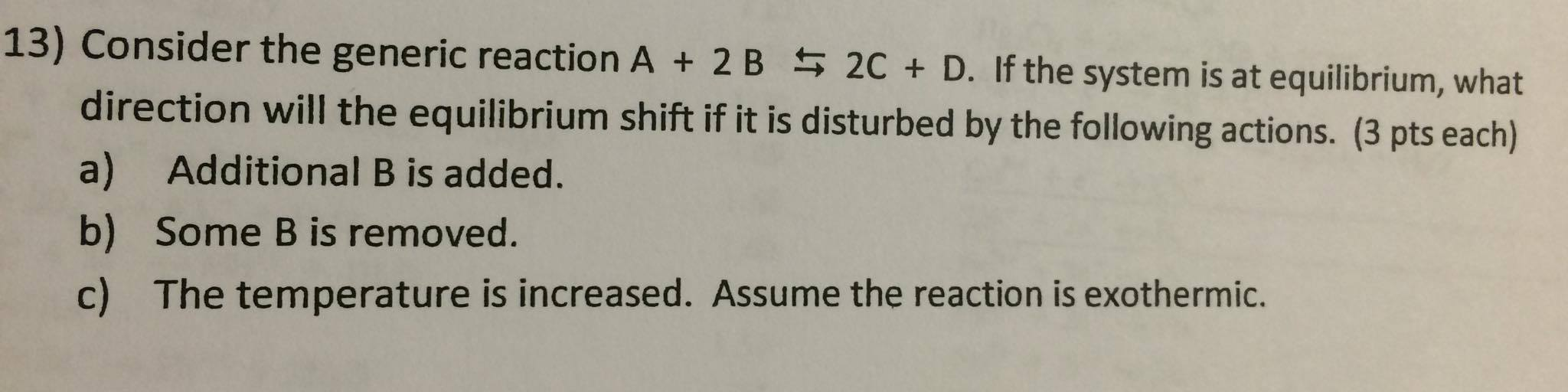 Solved Consider the generic reaction A + 2B 2C + D. If | Chegg.com