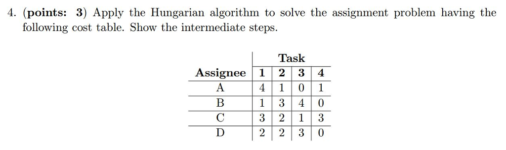 write hungarian assignment algorithm