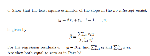 Solved c. Show that the least-square estimator of the slope | Chegg.com