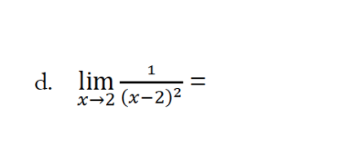 Solved Compute the limit lim_x rightarrow 2 1/(x - 2)^2 = | Chegg.com