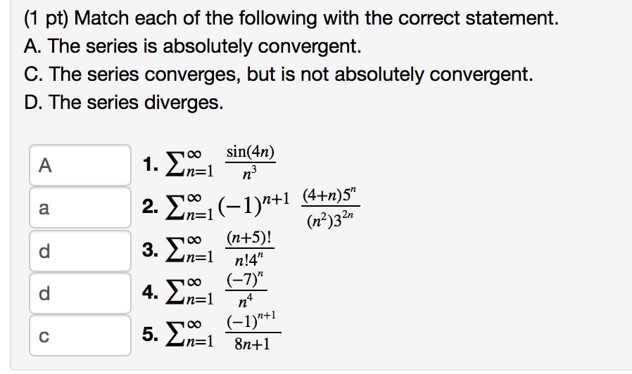 Solved Match each of the following with the correct | Chegg.com