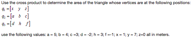 Solved Use the cross product to determine the area of the | Chegg.com