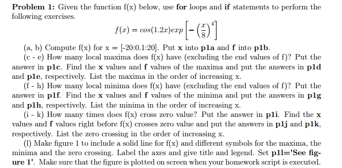 Solved Given the function f(x) below, use for loops and if | Chegg.com