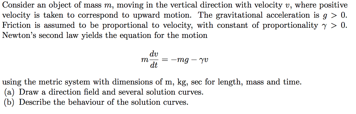 Solved Consider an object of mass m. moving in the vertical | Chegg.com