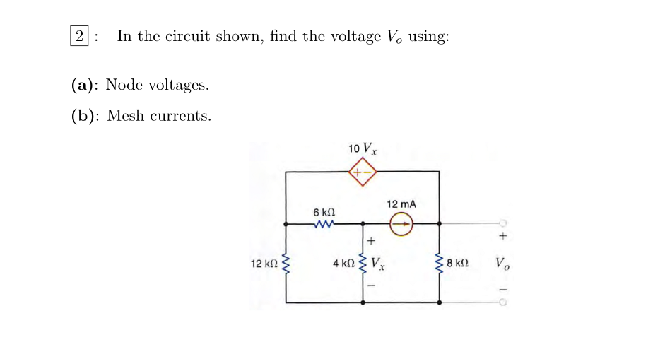 Solved 2: In the circuit shown, find the voltage V% using | Chegg.com