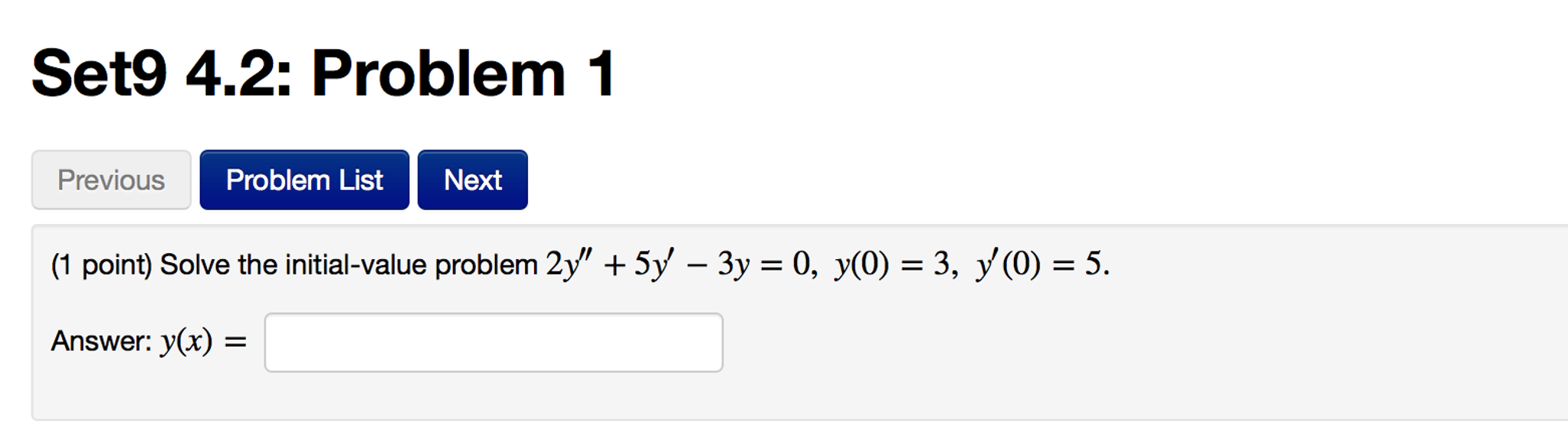 solve the initial value problem 2y′′5y′−3y=0 y(0)=7 y′(0)=7