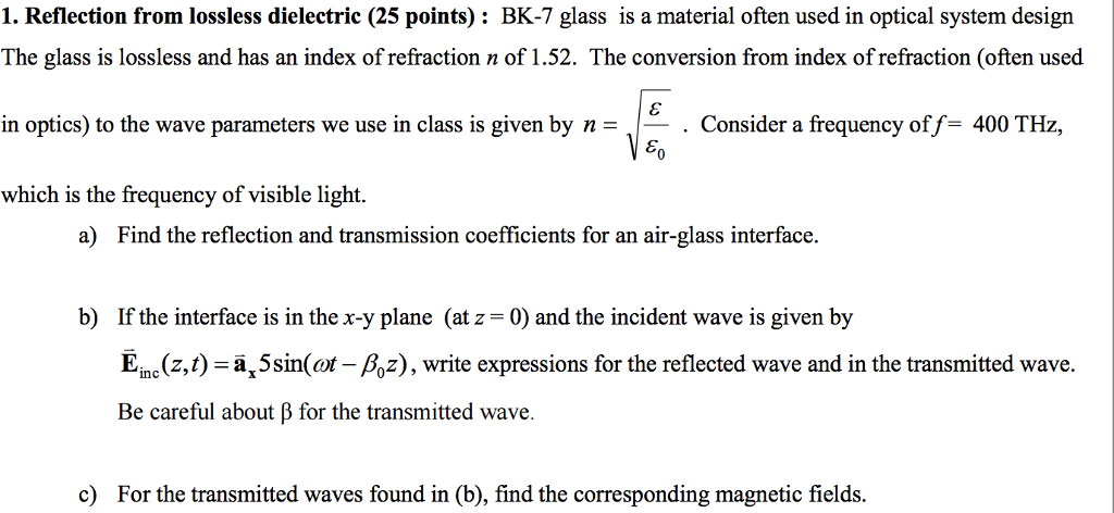 Solved BK-7 glass is a material often used in optical system | Chegg.com