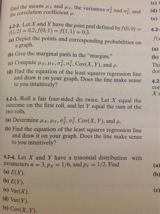 Solved Find the means mu_X and mu_Y, the variances