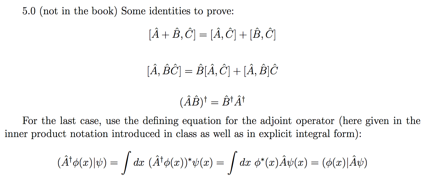 Solved Some Identities To Prove: [A + B,C] = [A,C] + [B,C] | Chegg.com