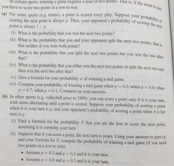 Solved In certain sports, winning a game requires a lead of