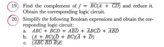 Solved 19. Find the complement of f = Bar BC(A + Bar CD) and | Chegg.com