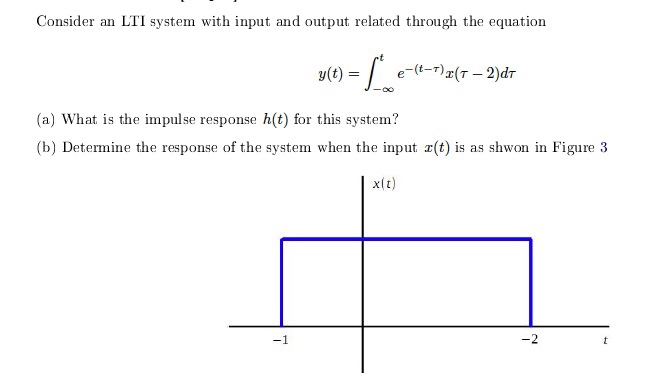 Solved Consider an LTI system with input and output related | Chegg.com