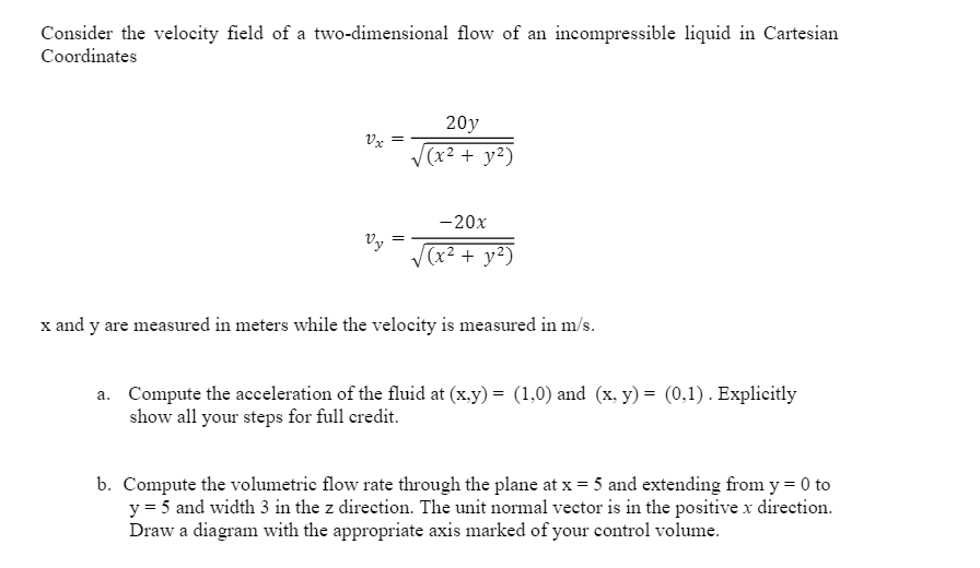 Solved Consider the velocity field of a two-dimensional flow | Chegg.com