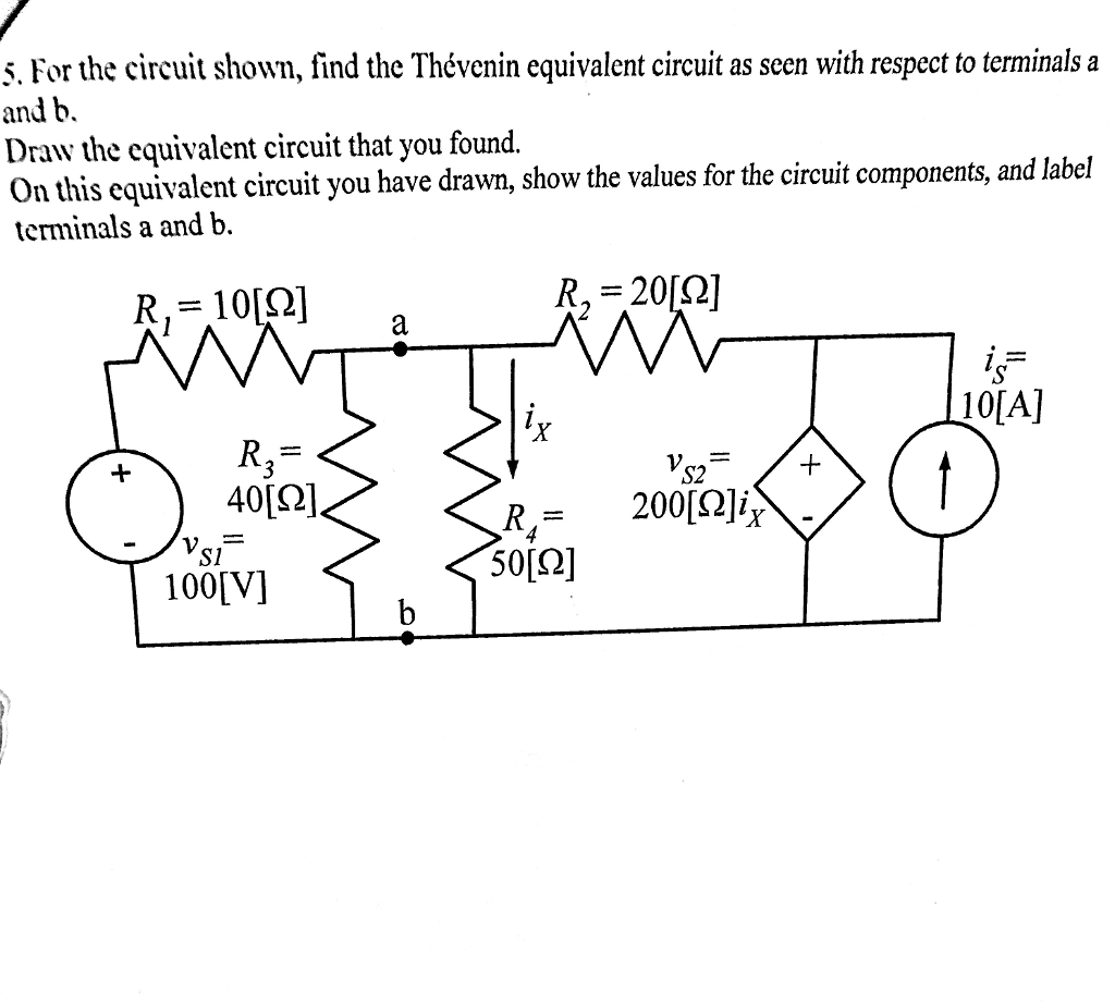 Solved For The Circuit Shown, Find The Thevenin Equivalent | Chegg.com