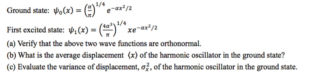 ?The First Two Normalized Wave Functions For A | Chegg.com