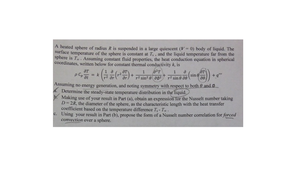Solved A heated sphere of radius R is suspended in a large | Chegg.com