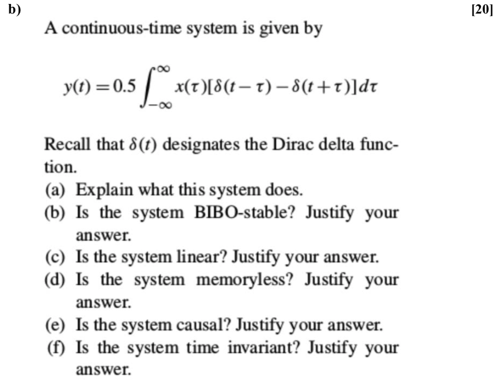 Solved B) 120] A Continuous-time System Is Given By | Chegg.com