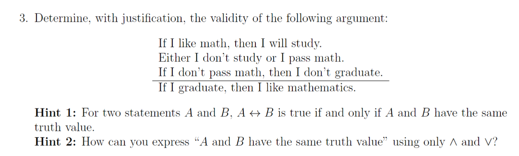 Solved Determine, with justification, the validity of the | Chegg.com