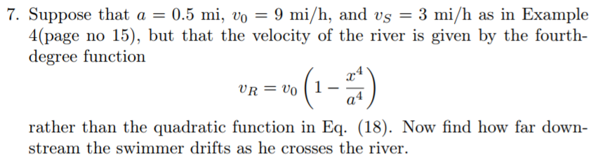 Suppose That A = 0.5 Mi, V 0 = 9 Mi H, And V S = 3 