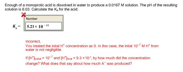 enough of a monoprotic acid is dissolved in water to | Chegg.com