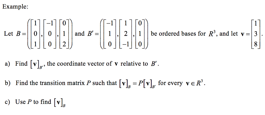 Solved Given Two Ordered Bases For A Finite Dimensional | Chegg.com