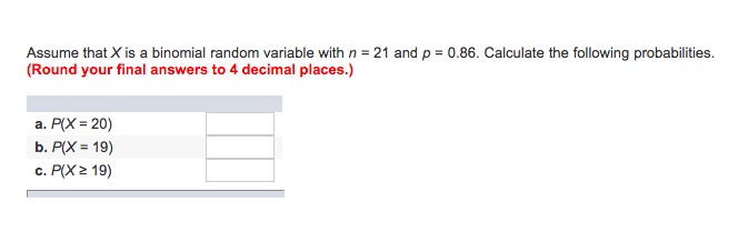 Solved Assume that X is a binomial random variable with n-21 | Chegg.com