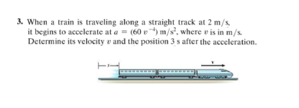 Solved When a train is traveling along a straight track at 2 | Chegg.com