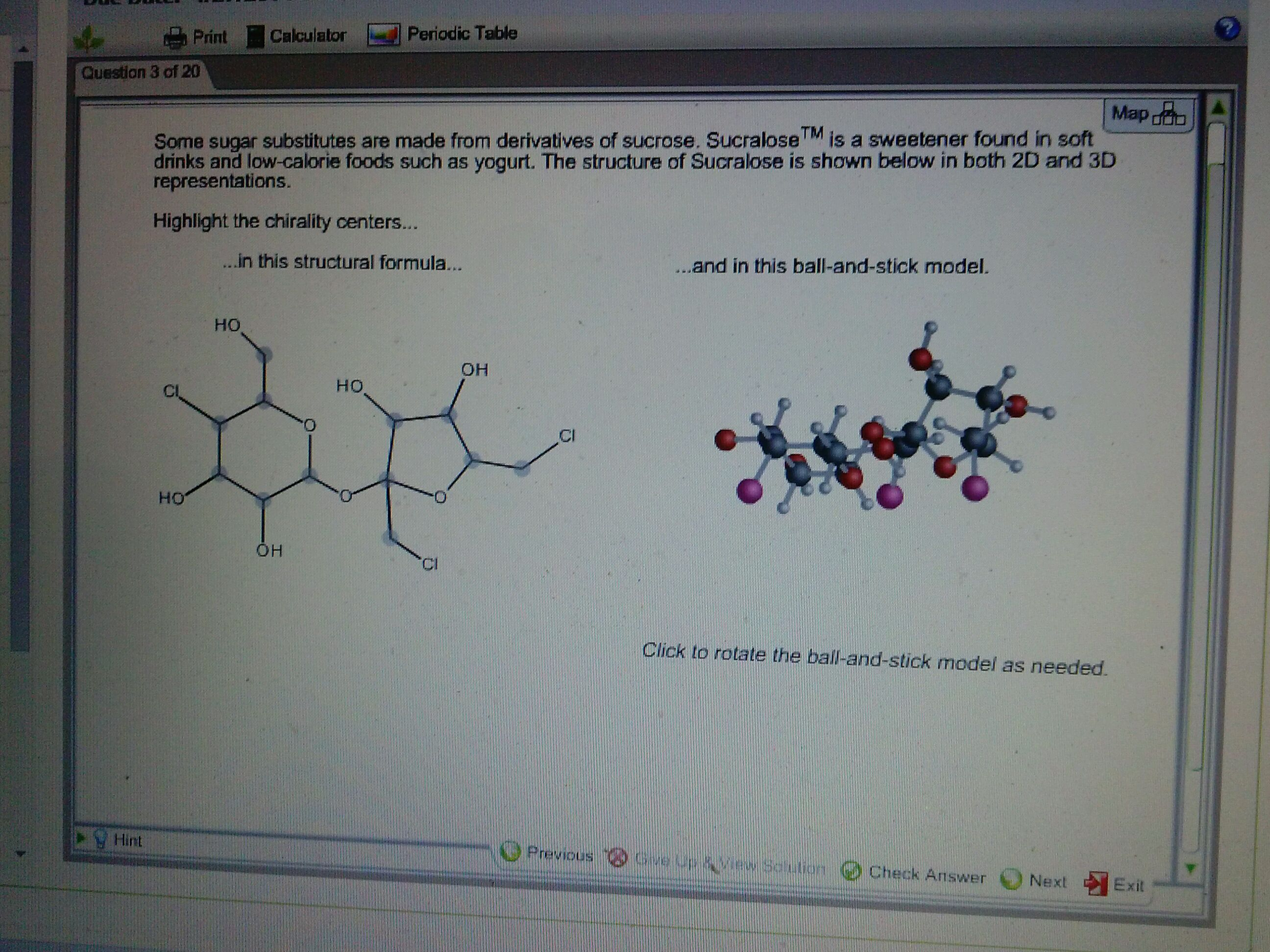 Solved Some sugar substitutes are made from derivatives of