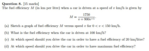 Solved The fuel efficiency M (in km per litre) when a car is | Chegg.com