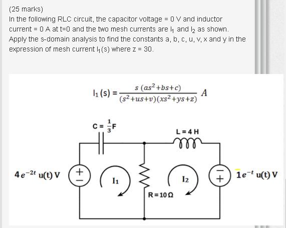 Solved (25 marks) In the following RLC circuit, the | Chegg.com