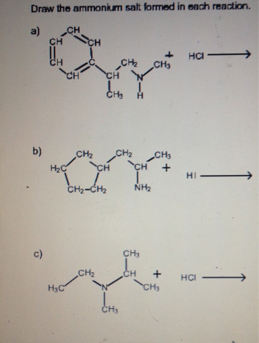 Solved Draw the ammonium salt formed in each reaction.