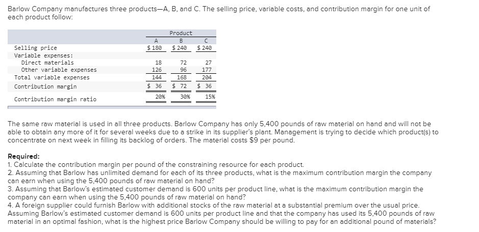 Solved Barlow Company Manufactures Three Products-A, B, And | Chegg.com