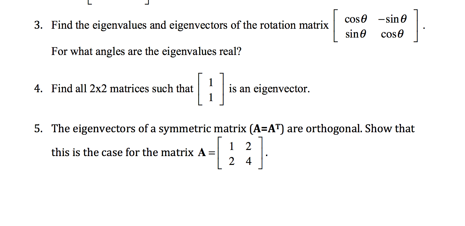 Solved 3. Find the eigenvalues and eigenvectors of the | Chegg.com