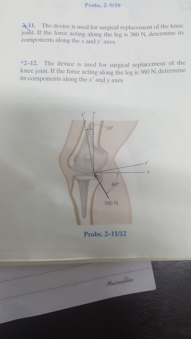Solved Probs. 2-9/10 A-I1. The device is used for surgical | Chegg.com