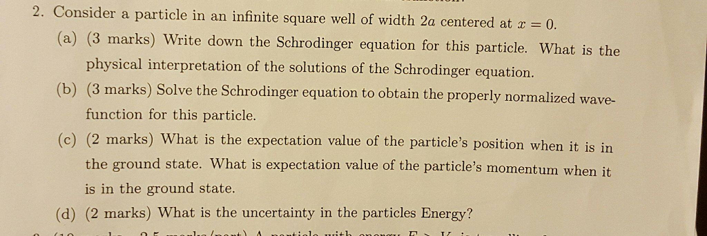 Solved 2. Consider a particle in an infinite square well of | Chegg.com
