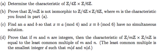 Solved Determine the characteristic of Z/4Z Times Z/6Z. | Chegg.com