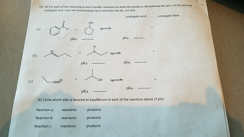 Solved (4) (a) For Each Of The Following Proton Transfer | Chegg.com