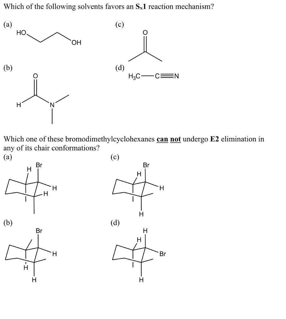 Solved Which of the following solvents favors an S_N1 | Chegg.com