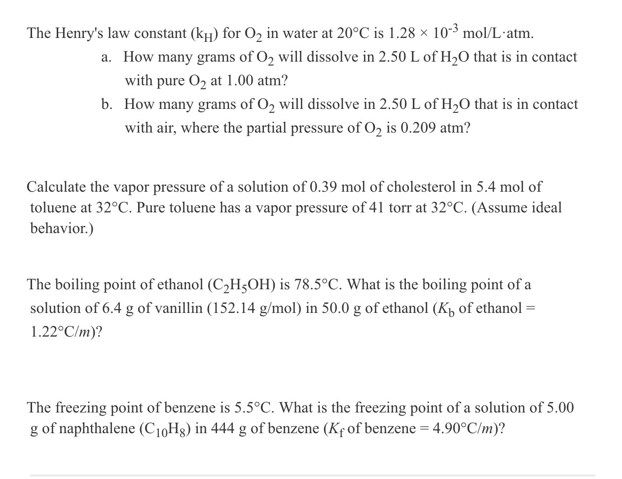 The Henry?s law constant (kH) for O2 in water at 20