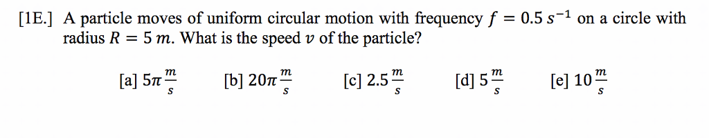 Solved A particle moves of uniform circular motion with | Chegg.com