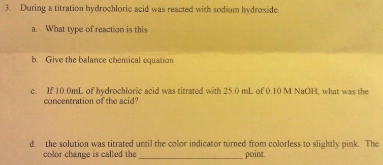 Solved During a titration hydrochloric acid was reacted with | Chegg.com