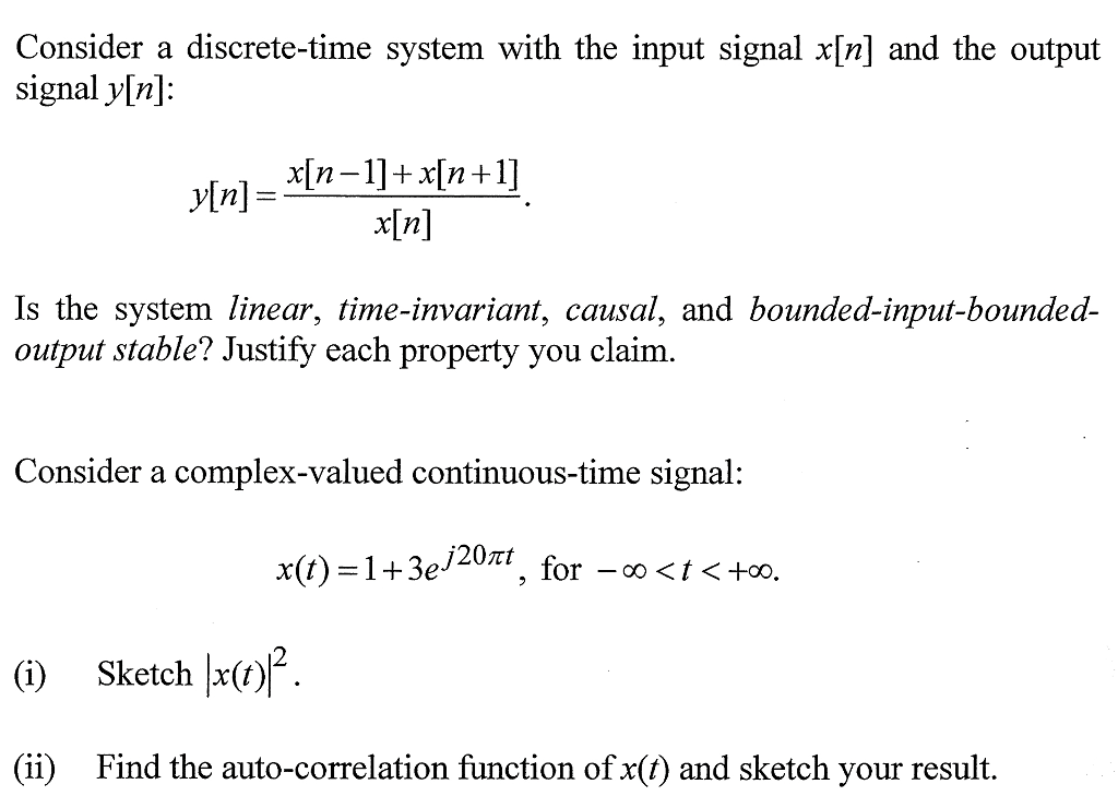 Solved Consider A Discrete-time System With The Input Signal | Chegg.com