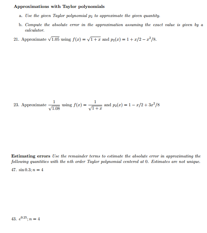 Approximations With Taylor Polynomials Use The Given | Chegg.com