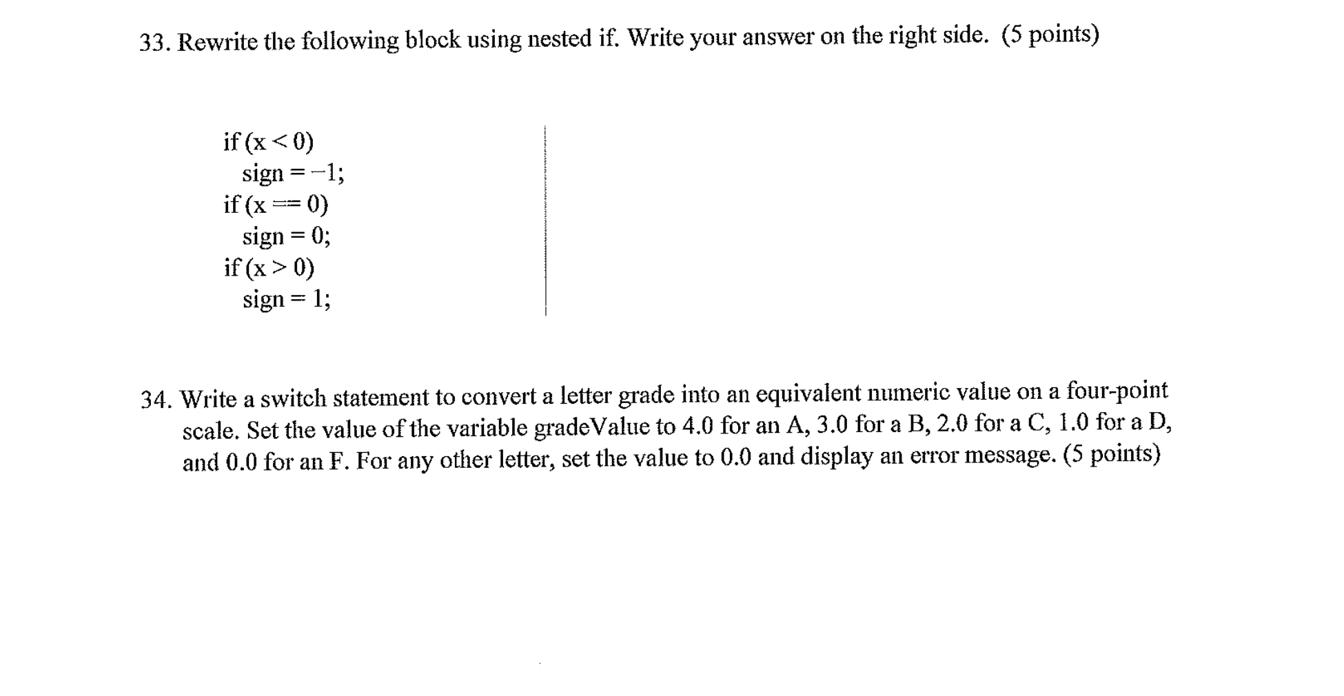 solved-rewrite-the-following-block-using-nested-if-write-chegg