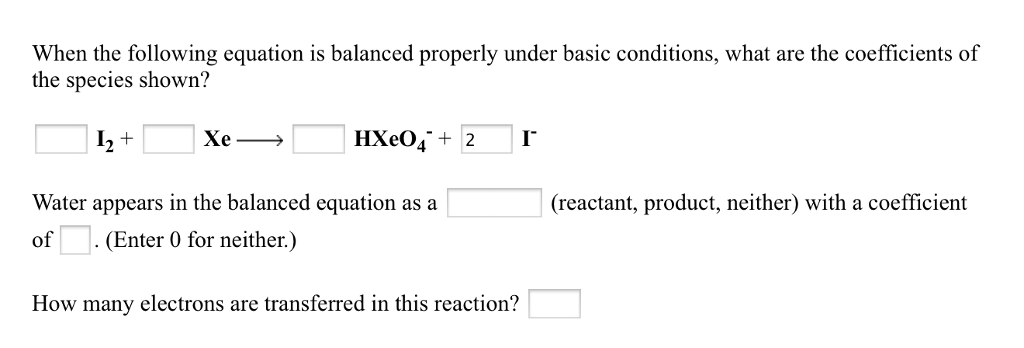 Solved When The Following Equation Is Balanced Properly 